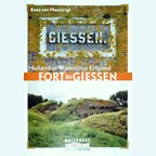 Fort at Giessen - Dutch Waterline Heritage Series