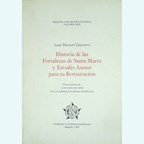 History of the Fortifications of Santa Maria and advisory Study for its Restoration