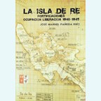 Ile de Ré - Fortification, Occupation Liberation 1940-1945 - Atlantikwall