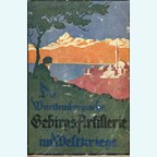 The Württemberger Mountain-Artillery in World War One 1915-1918