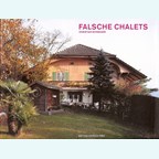 False Chalets - Swiss Bunkers