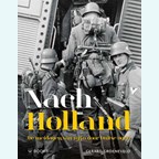 Nach Holland - May 1940 as seen through German Eyes