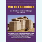 Atlantic Wall - The Keys to the Bunker Archeology - Volume 14