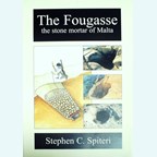 The Fougasse - The Stone Mortar of Malta