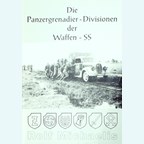 The Panzergrenadier-Divisions of the Waffen-SS