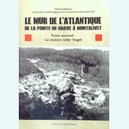 The Atlantic Wall from Pointe-de-la-Grave to Montalivet - Volume 2