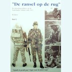 "De Ransel op de Rug" - De Uitrustingsstukken van de Nederlandse Soldaat sinds 1813 - Deel 2
