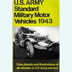 U.S. Army Standard Military Motor Vehicles 1943