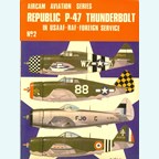 Republic P-47 Thunderbolt in USAAF - RAF - Foreign Service