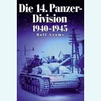 The 14th Panzer-Division 1940-1945