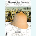 Military Sun Helmets of the World