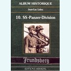 Historical Album - 10th SS-Panzer-Division "Frundsberg". Normandy 1944