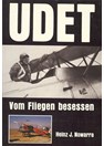 Udet - Possessed with Flying