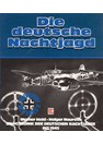 De Duitse Nachtjacht - Beeldkroniek der Duitse Nachtjagers tot 1945