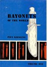 Bayonets of the World - Volumes One, Two, Three & Four