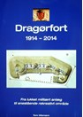 Dragor Fort 1914-2014