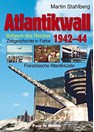 Atlantic Wall 1942-1944 - Bulwark of the Reich - History in Colour