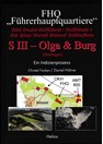 Hitler's Hoofdkwartieren - SIII - Olga & Burg (Thüringen)