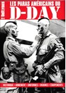 The American Paratroopers of D-Day - History - Armament - Uniforms -Insignes - Equipment