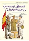 Germany's Spanish Volunteers 1941-45 - The Blue Division in Russia