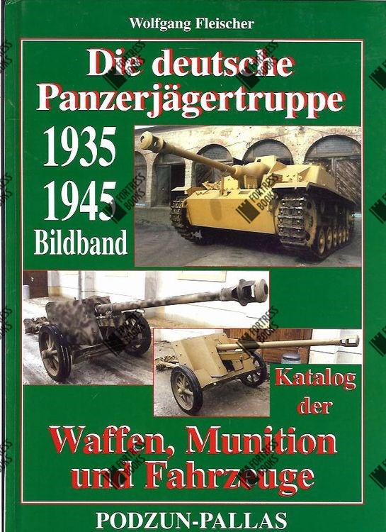 Die deutsche Panzerjägertruppe