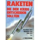 Raketten die de Oorlog zouden beslissen