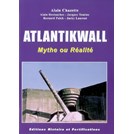 Atlantikwall - Mythe of Werkelijkheid