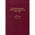 De Ridderkruisdragers van de Duitse Wehrmacht 1939-1945 - Deel IV - Band 1 & 2