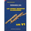 Normandy 1944 - The German secret weapons