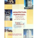 Fortified Architecture: Conservation, Restauration and Use of the Castles