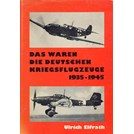 Those were the German War Planes 1935-1945