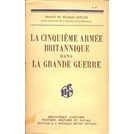 The British Fifth Army in the Great War