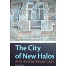 The City of New Halos and its Southeast Gate