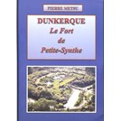 Duinkerken - Het Fort van Petite-Synthe