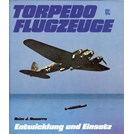 Torpedovliegtuigen - Ontwikkeling en Inzet