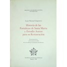 History of the Fortifications of Santa Maria and advisory Study for its Restoration