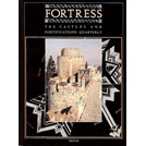 Fortress - The Castles and Fortifications Quarterly - Issue No. 6
