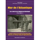 Atlantic Wall - The Keys of Bunker Archeology - Volume 4