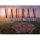 Vauban - The Major Sites