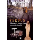 Verdun - Travel Guide along a Battlefield