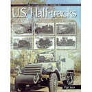 U.S. Half-Tracks - Part 2