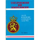 Uniformen en Emblemen van de Koninklijke Landmacht vanaf 1912