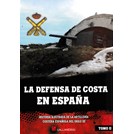 The Spanish Coastal Defence - Volume II