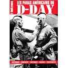 De Amerikaanse Para's van D-Day - Historie - Wapens - Uniformen - Insignes - Uitrusting