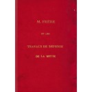 M. Frere and the Defence Works of the Meuse