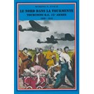Het Noorden in de Storm - Tourcoing Hoofdkwartier van het 15de Leger 1939-1945