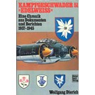 Bommenwerper Eenheid 51 "Edelweiss" - Een Kroniek uit Documenten en Berichten 1937-1945