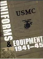 United States Marine Corps Uniforms & Equipment 1941-45