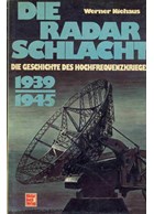 The Radar Battle 1939-1945. The History of the High-Frequency War