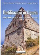 Fortifications in Luguria - from the XVIIIth century to the Great War